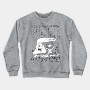 Taking Care Crewneck Sweatshirt